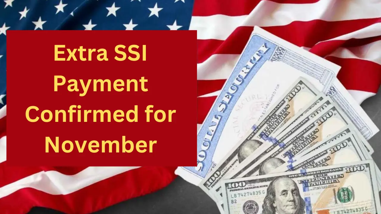 Extra SSI Payment Confirmed for November