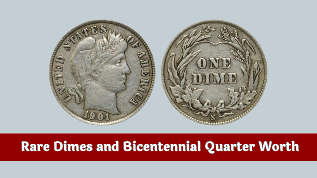 Rare Dimes and Bicentennial Quarter Worth