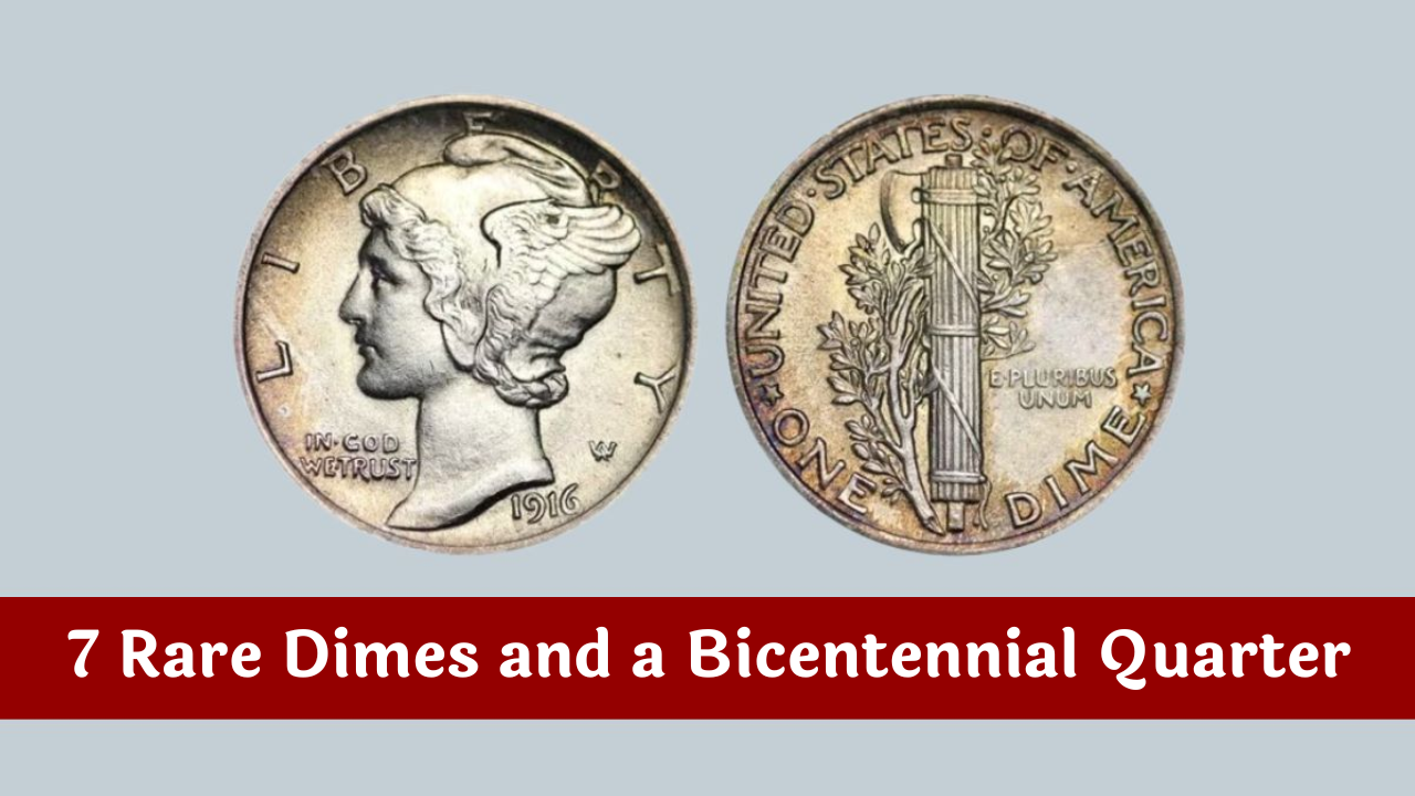 7 Rare Dimes and a Bicentennial Quarter