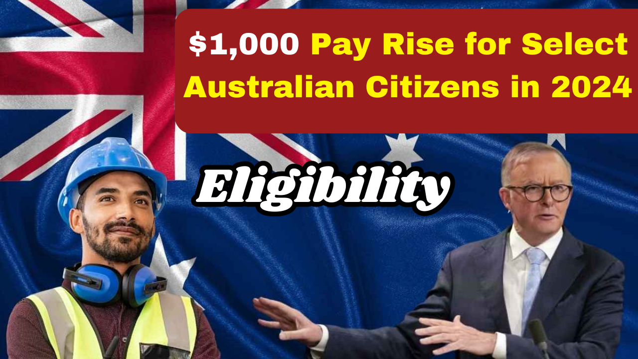 $1,000 Pay Rise for Select Australian