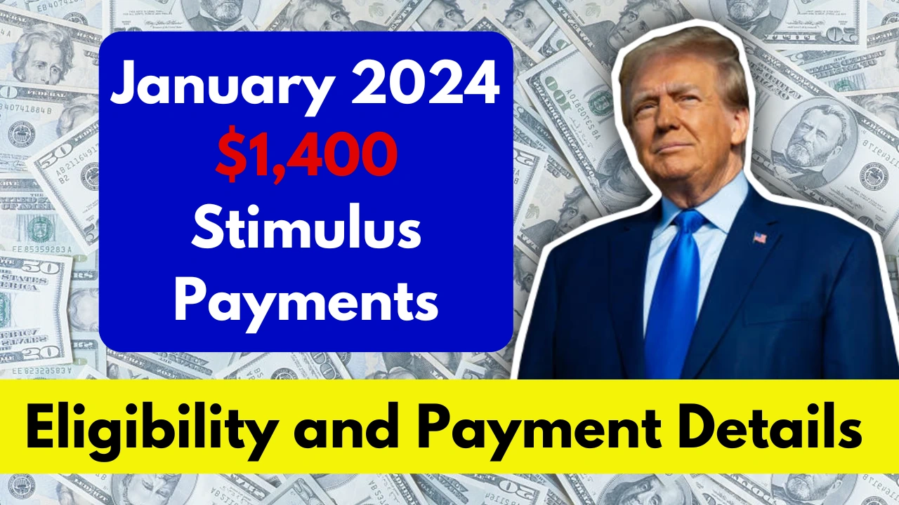 2024 $1,400 Stimulus Payments