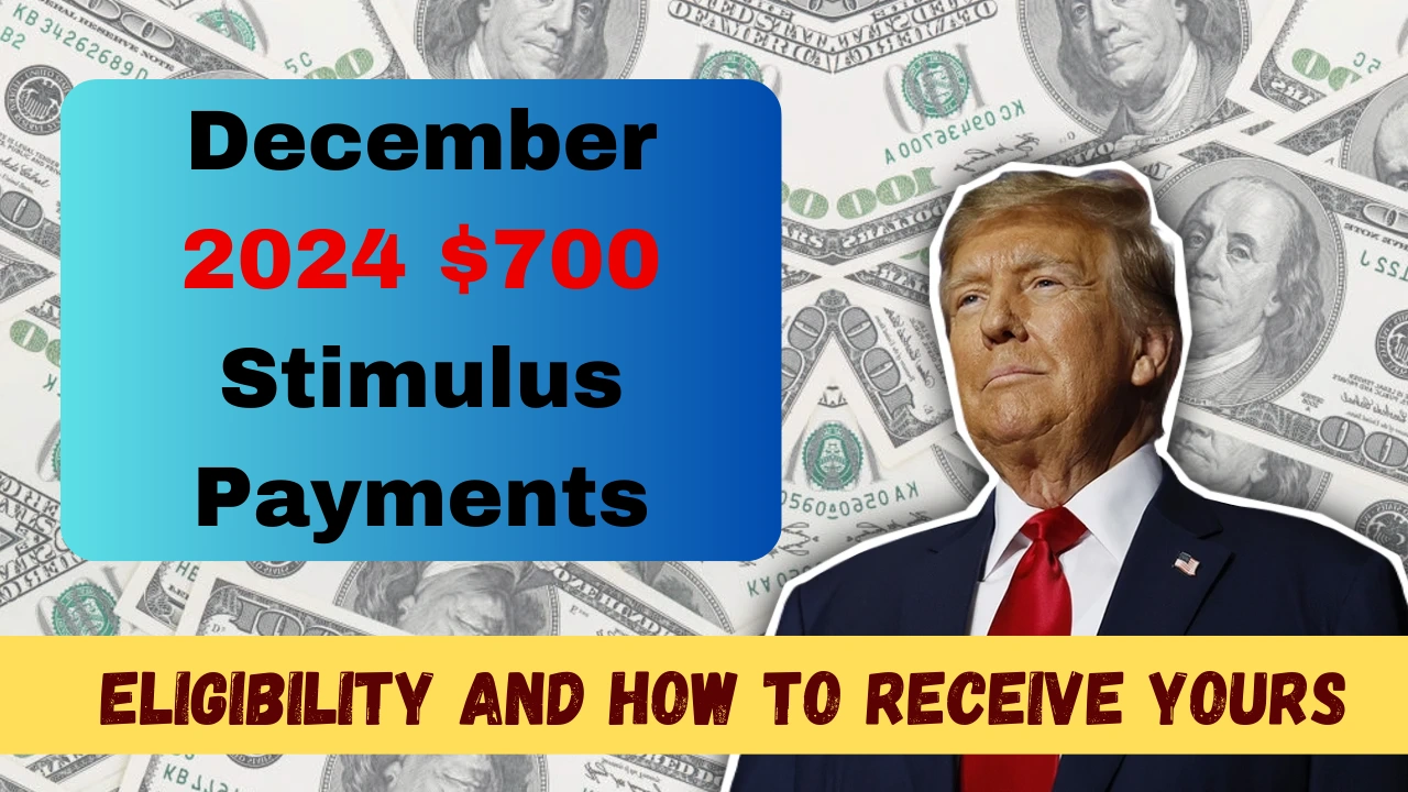 2024 $700 Stimulus Payments