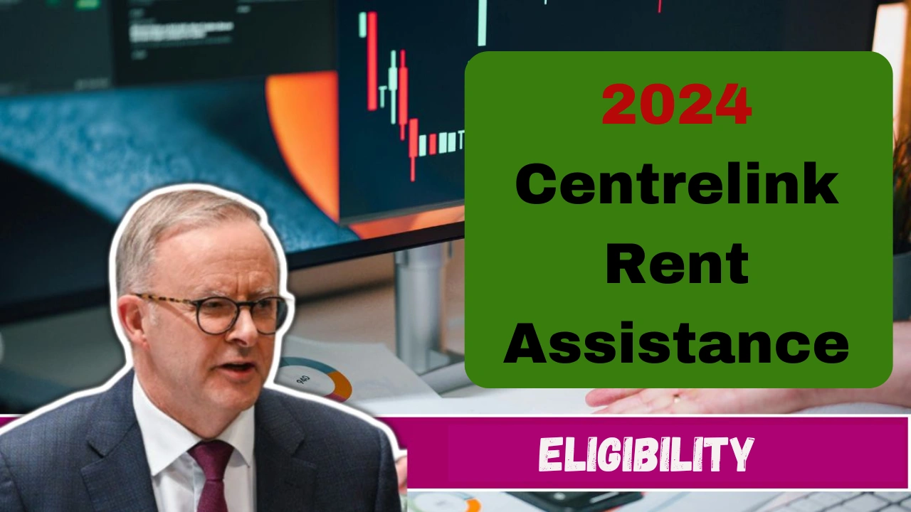 2024 Centrelink Rent Assistance