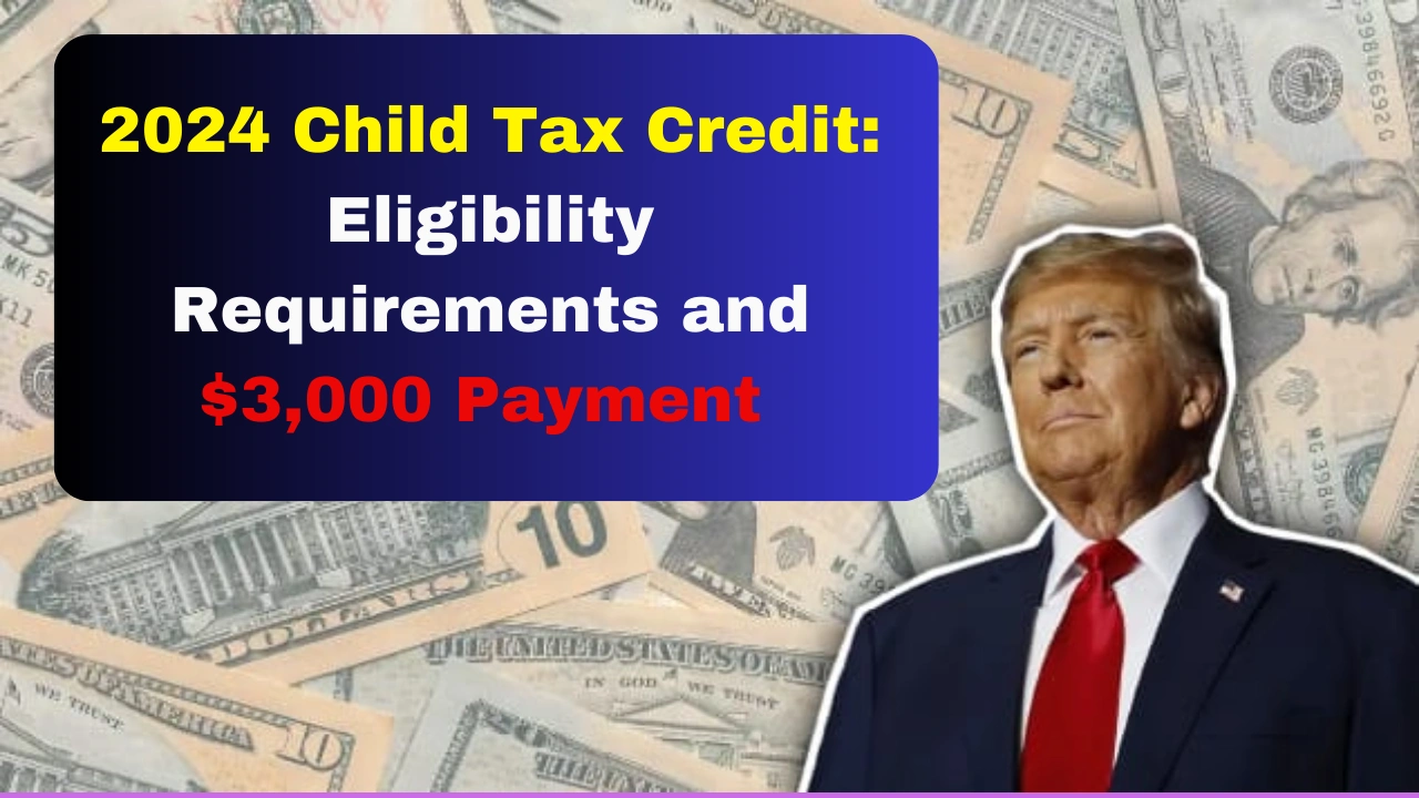 2024 Child Tax Credit