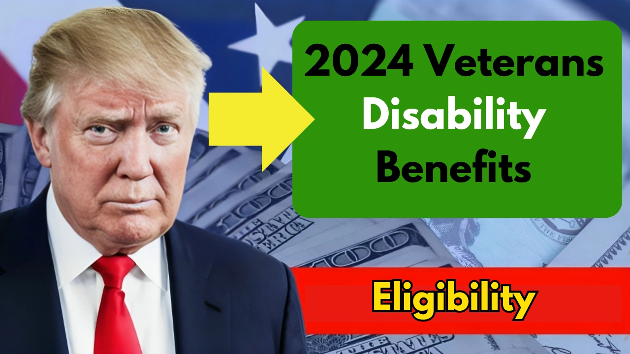 2024 Veterans Disability Benefits