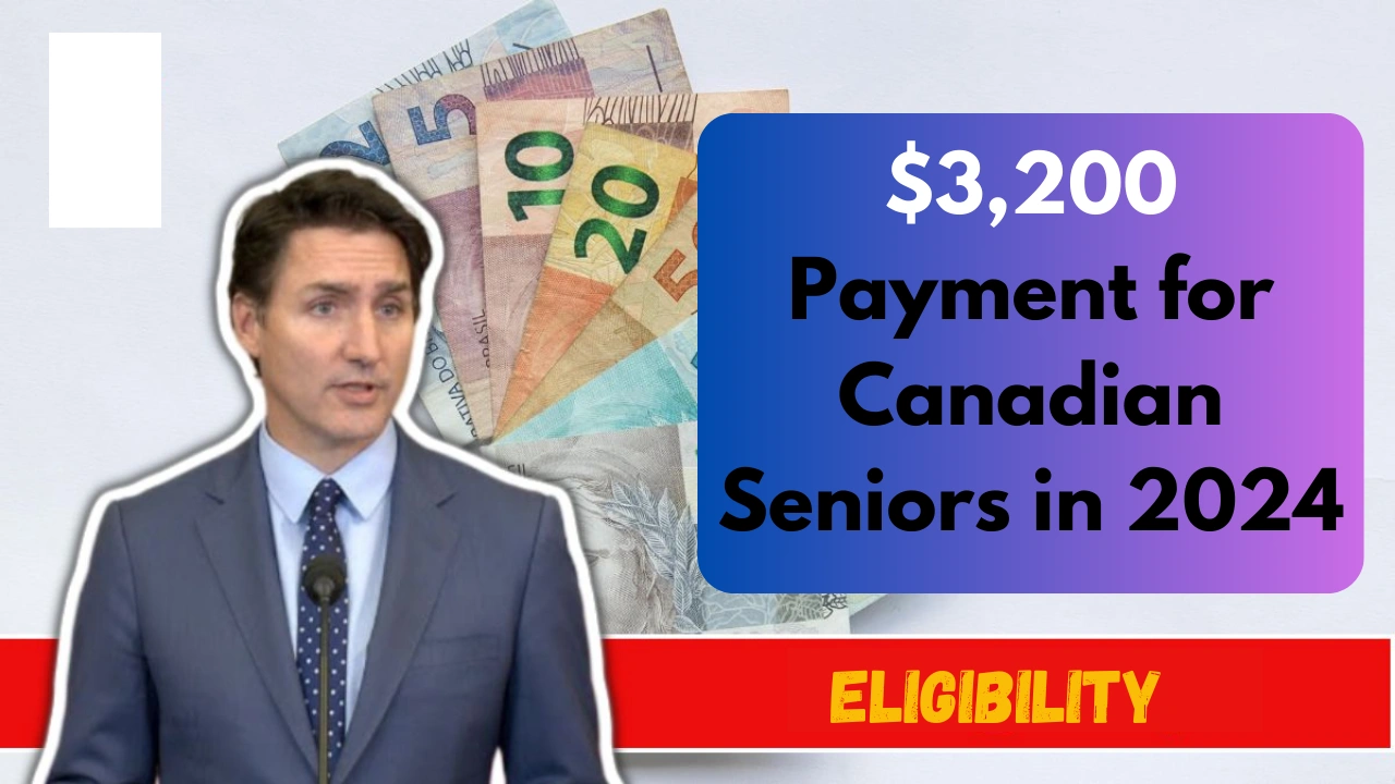 $3,200 Payment for Canadian Seniors