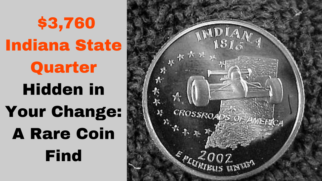 $3,760 Indiana State Quarter