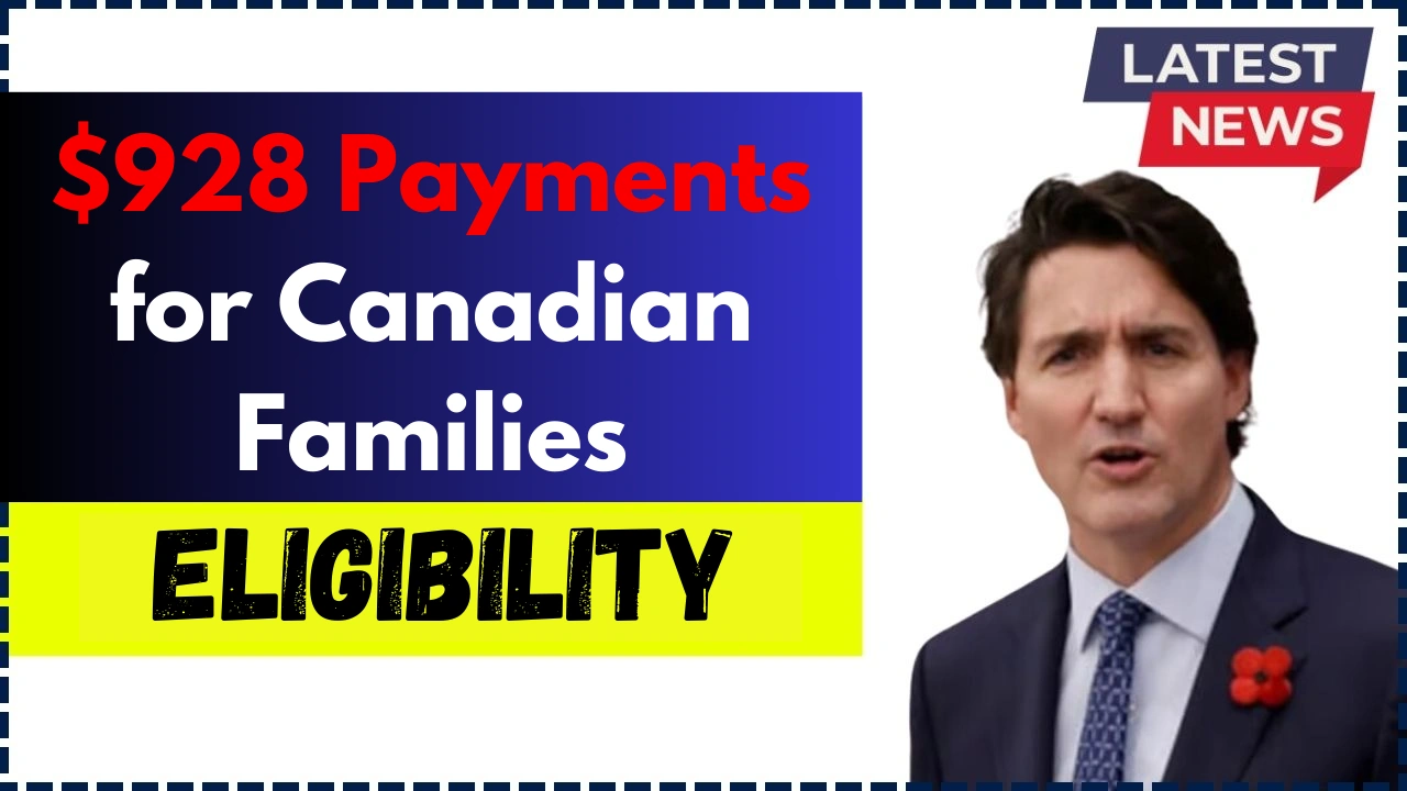 $928 Payments for Canadian Families