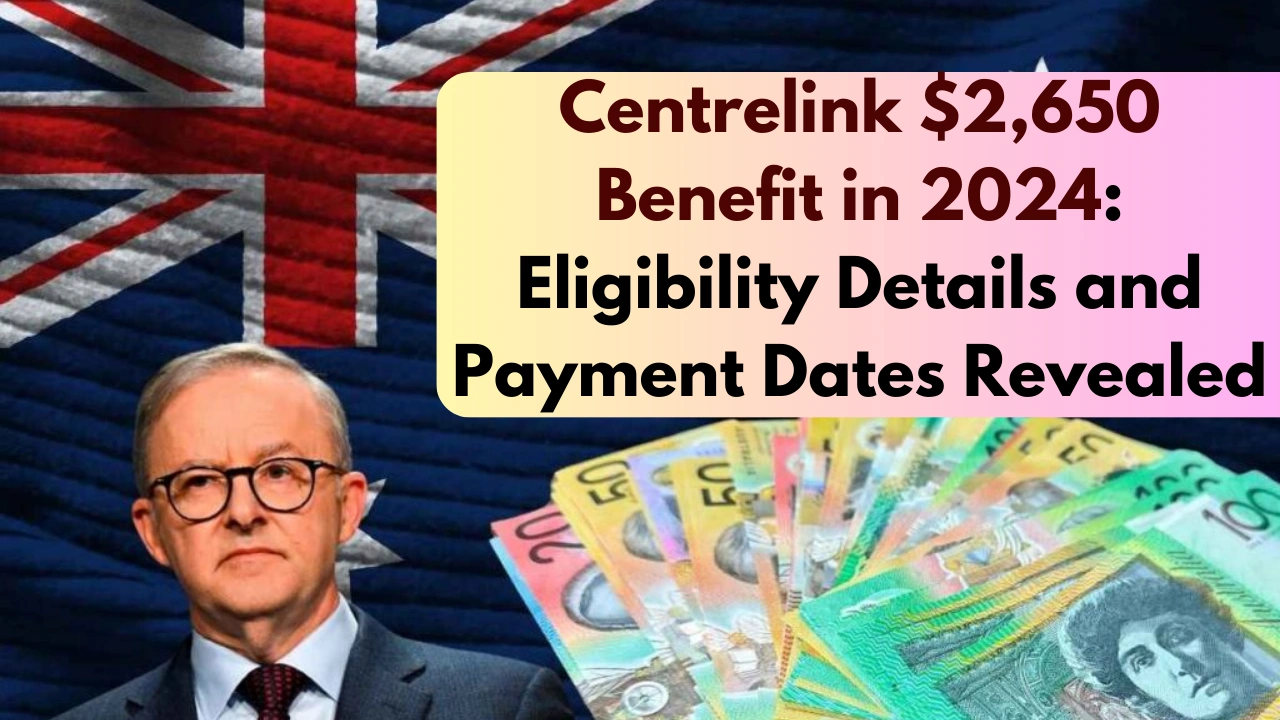 Centrelink $2,650 Benefit in 2024