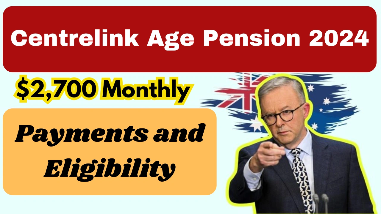 Centrelink Age Pension 2024