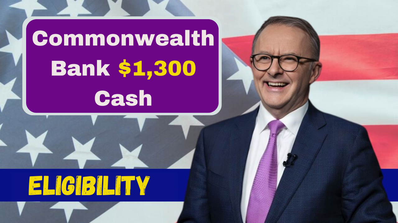 Commonwealth Bank $1,300 Cash