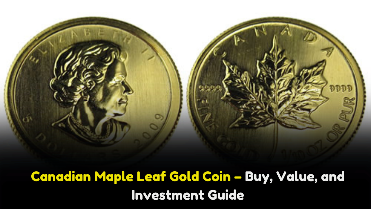 Canadian Maple Leaf Gold Coin