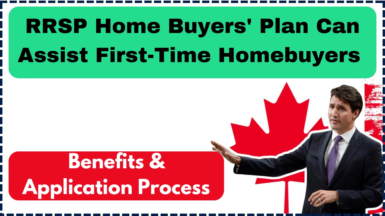 RRSP Home Buyers' Plan Can Assist First