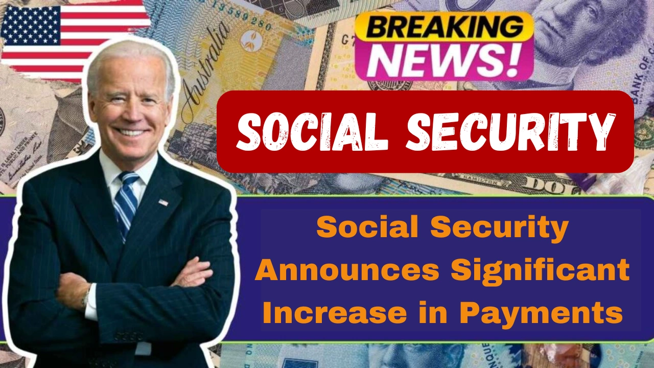 Social Security Announces Significant