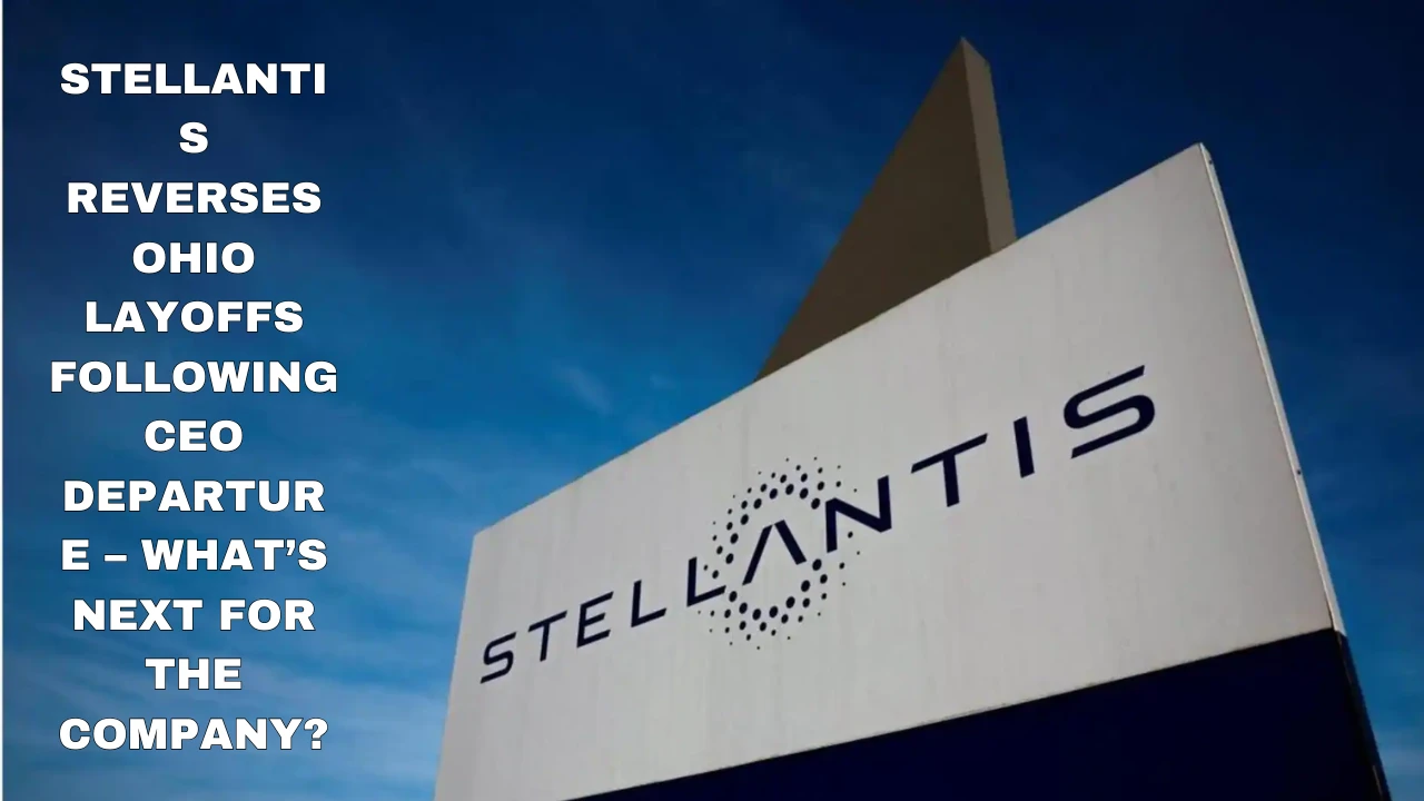 Stellantis Reverses Ohio Layoffs