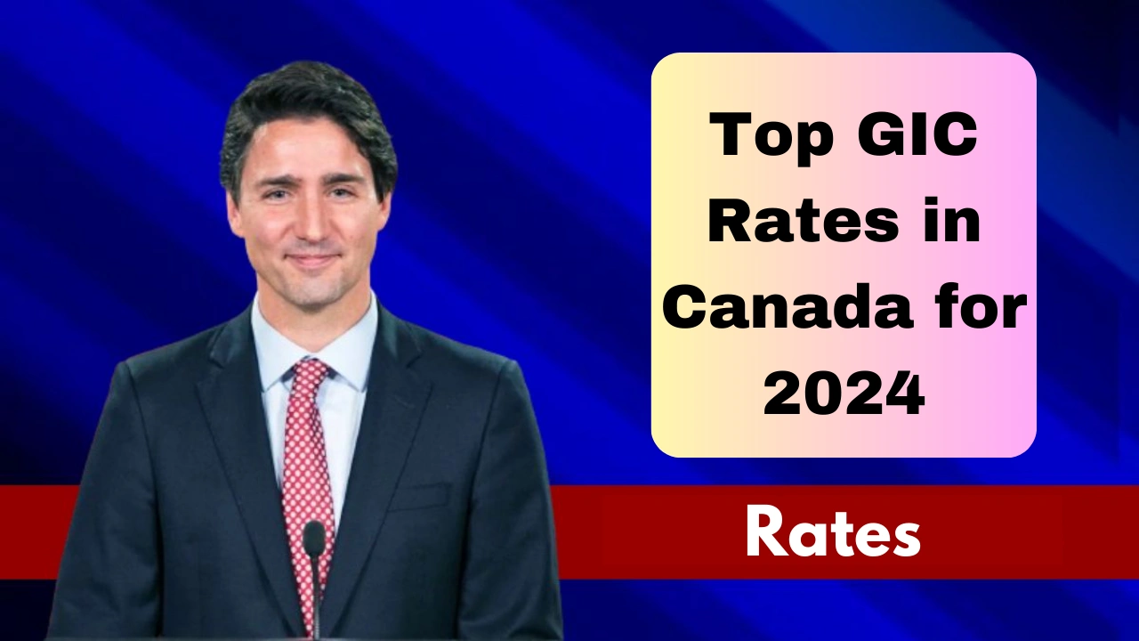 Top GIC Rates in Canada for 2024