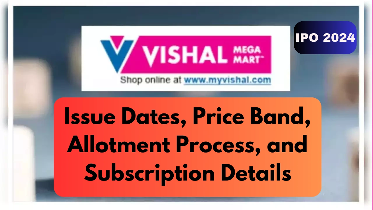 Vishal Mega Mart IPO 2024