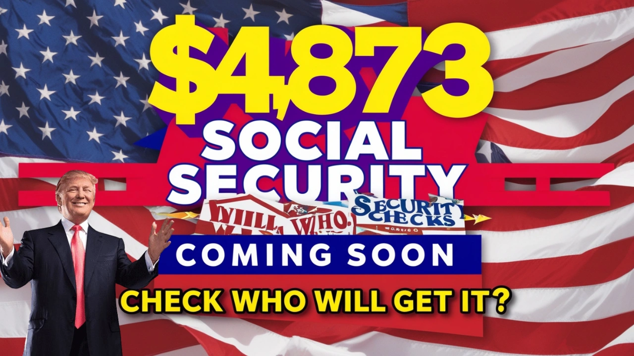 $4,873 Social Security Checks