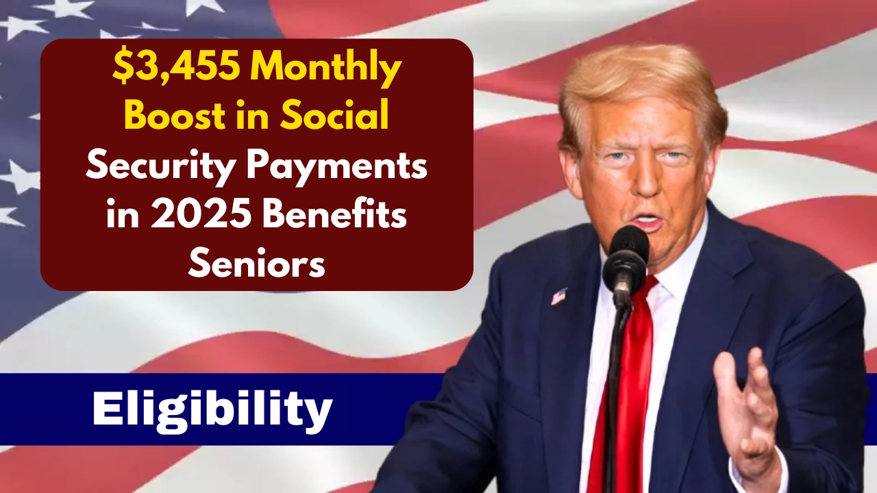 $3,455 Monthly Boost in Social Security