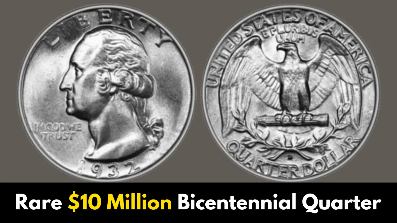 Rare $10 Million Bicentennial Quarter