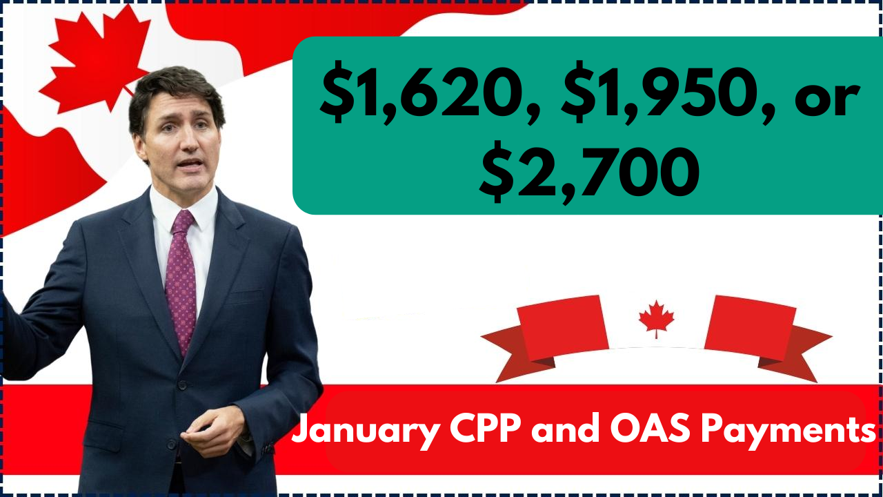 January CPP and OAS Payments