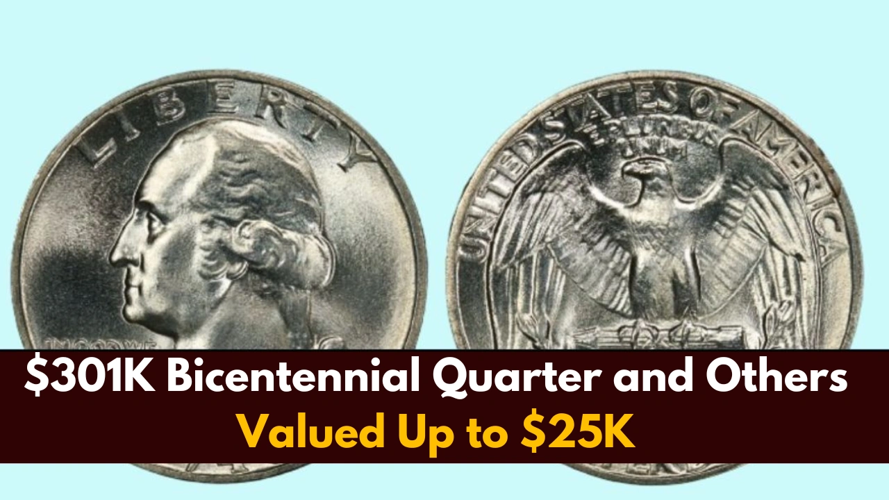 $301K Bicentennial Quarter