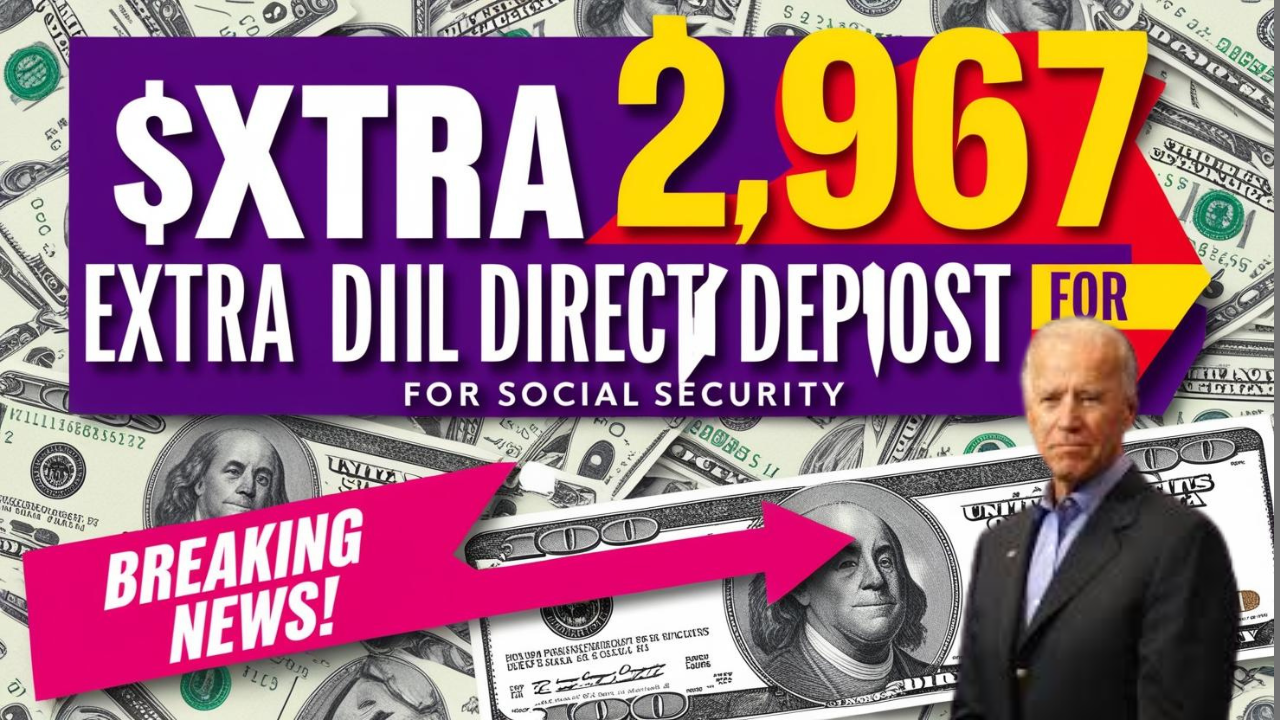 2,967 Direct Deposit for Social Security