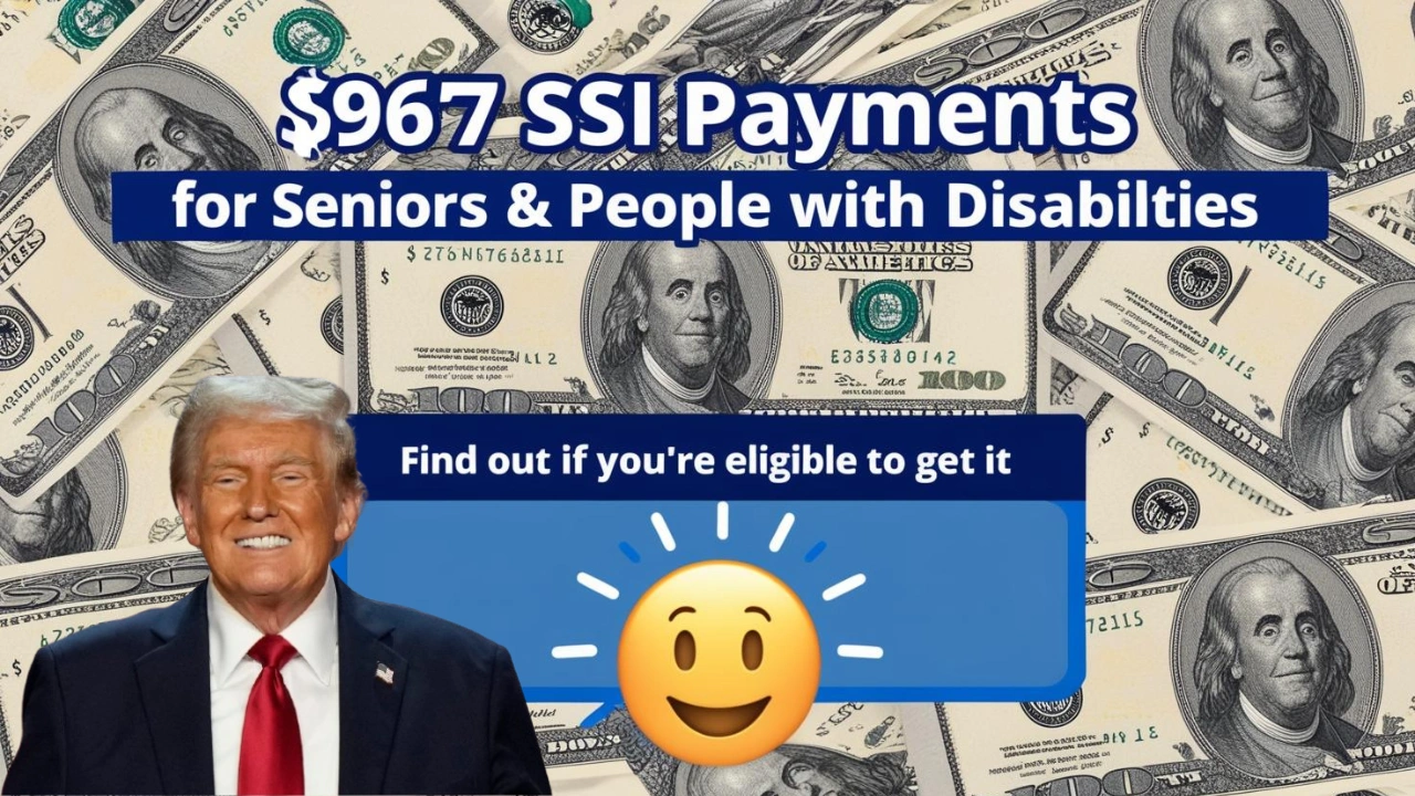 $967 SSI Payments for Seniors