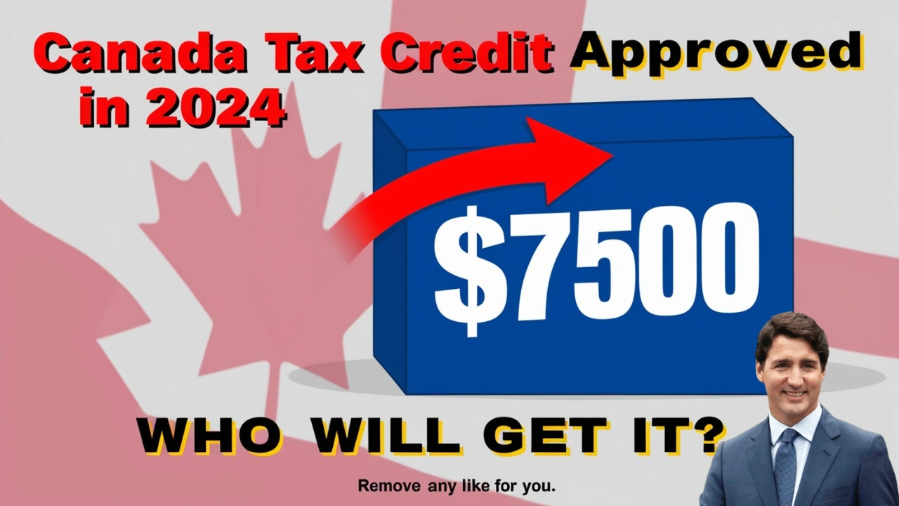 Canada $7500 Tax Credit 2024