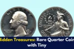 Hidden Treasures: Rare Quarter Coins