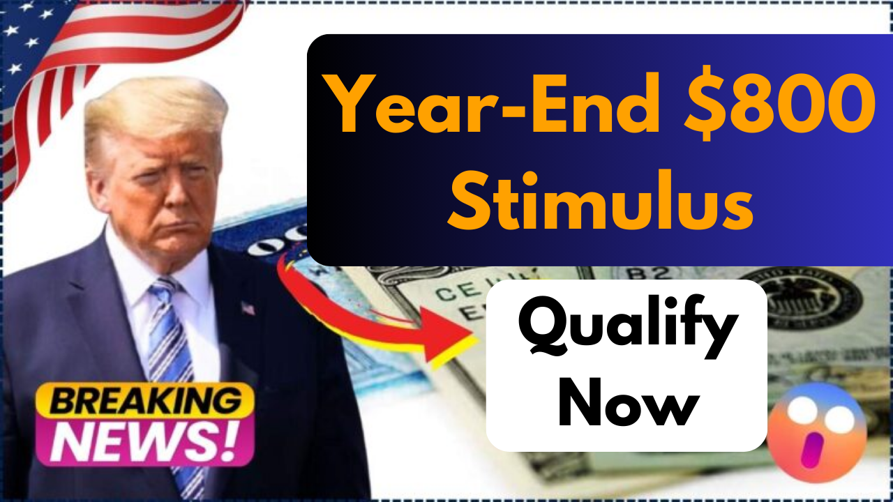 Year-End $800 Stimulus