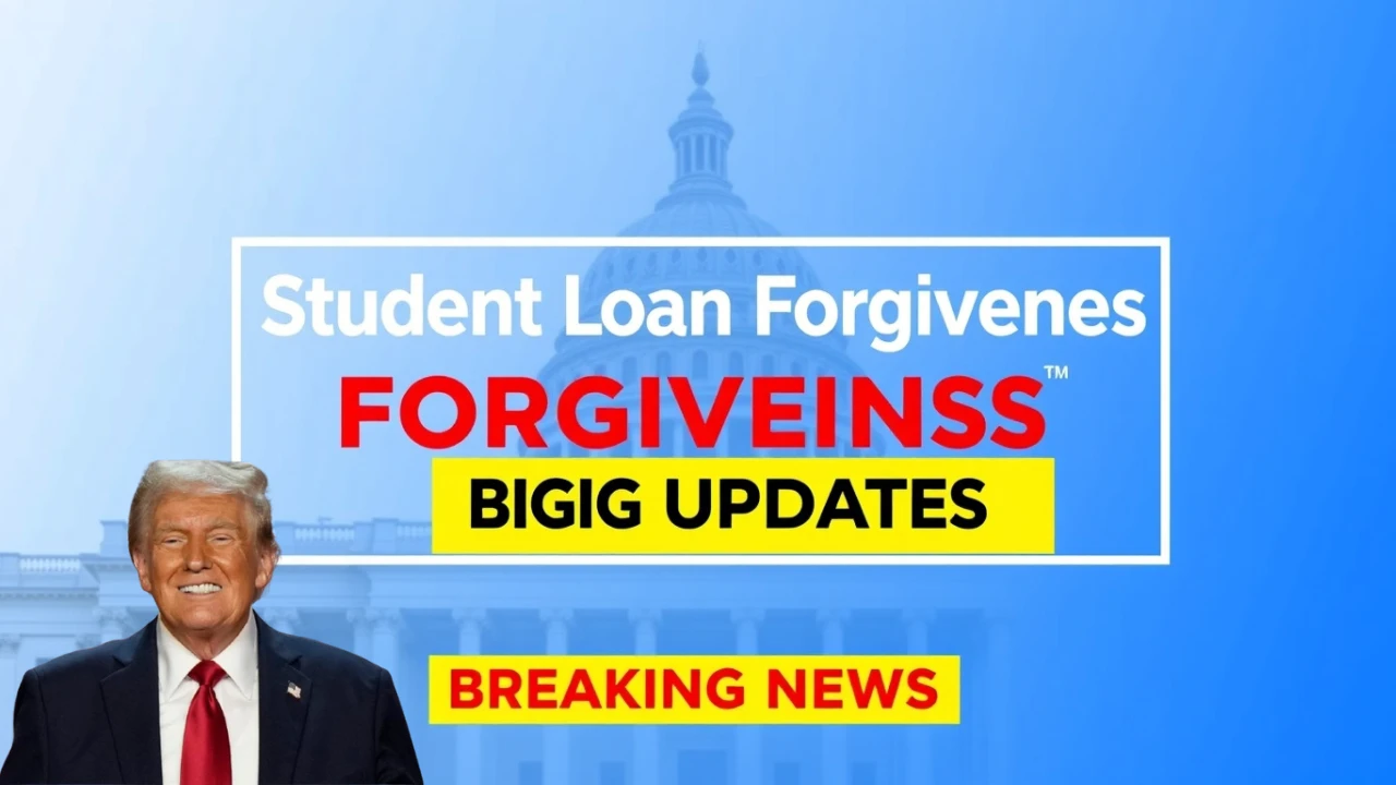 Student Loan Forgiveness Changes in 2025