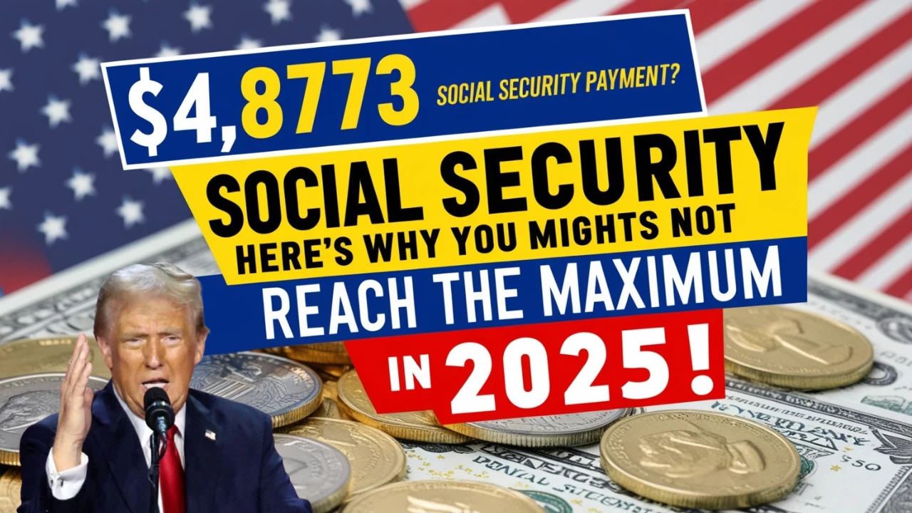 $4,873 in 2025 Social Security Benefits