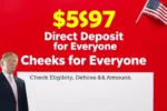 Payment Dates for $697 Direct Deposit