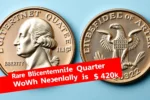 Rare Bicentennial Quarter Could Fetch $420K