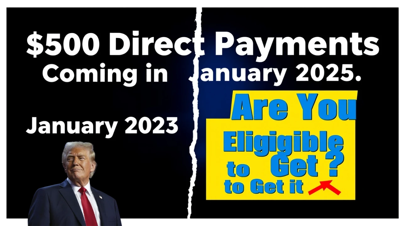 $500 Direct Payments in 2025