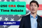 $250 CRA One-Time Rebate