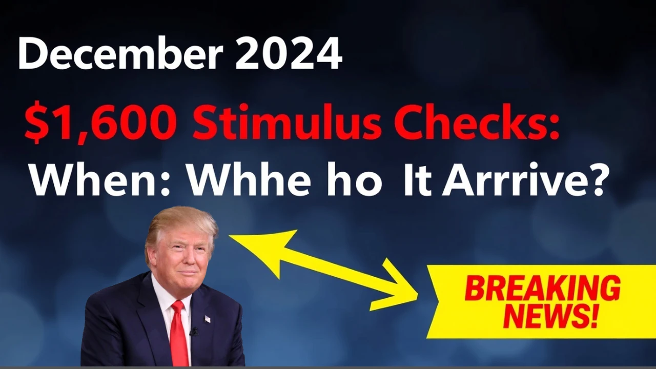 December 2024 $1,600 Stimulus Checks