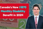 $1870 Monthly Disability Benefit in 2024