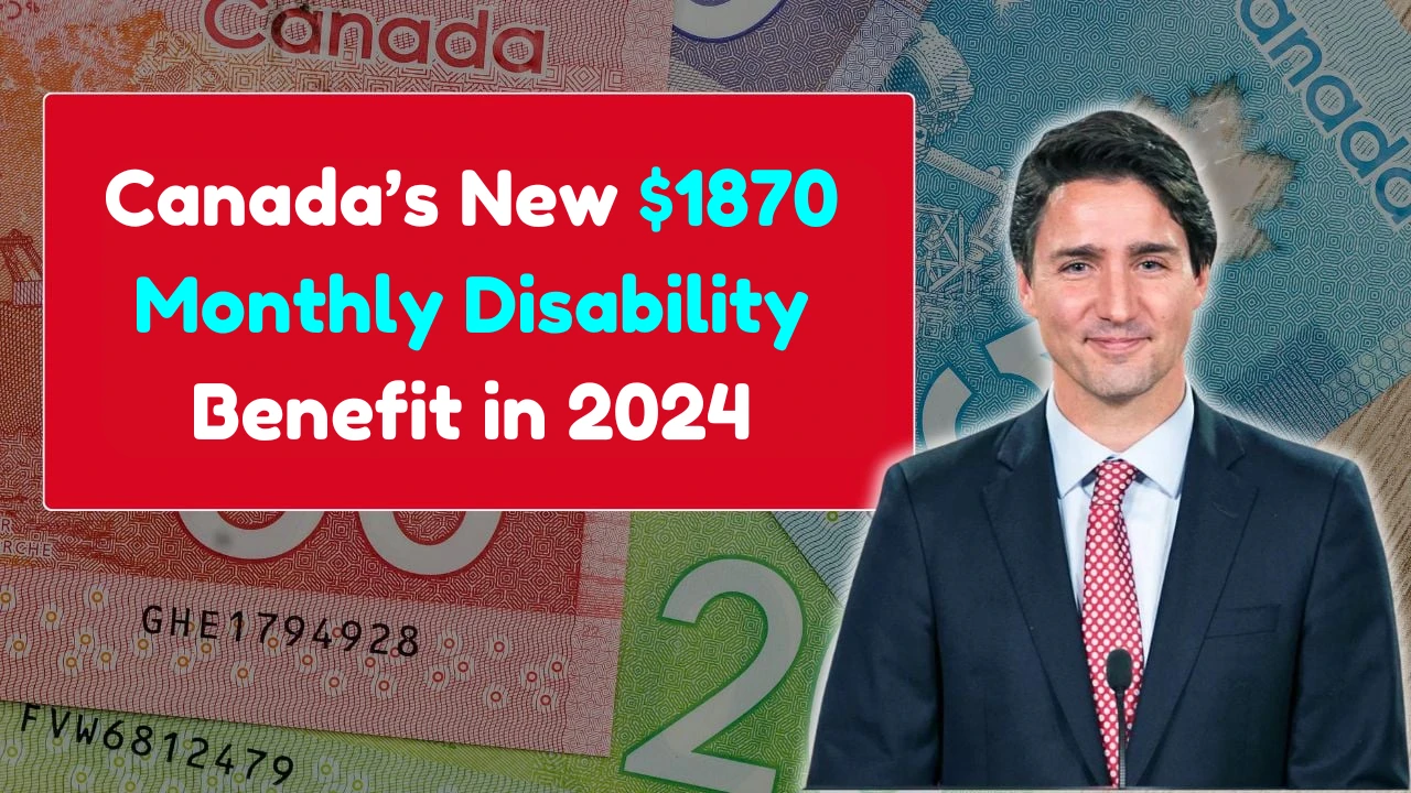 $1870 Monthly Disability Benefit in 2024