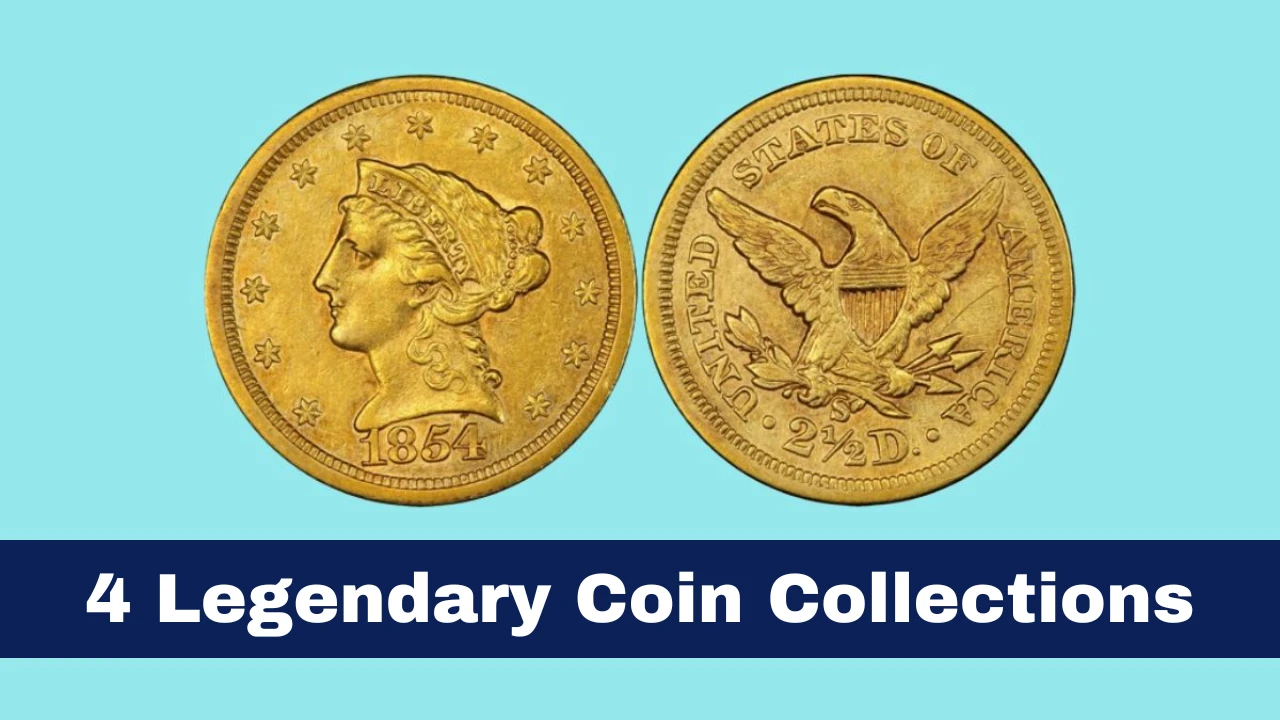 4 Legendary Coin Collections