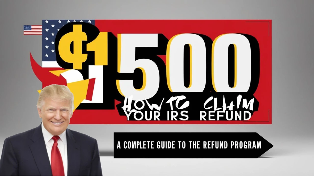 How to Secure Your $1,500 IRS Refund