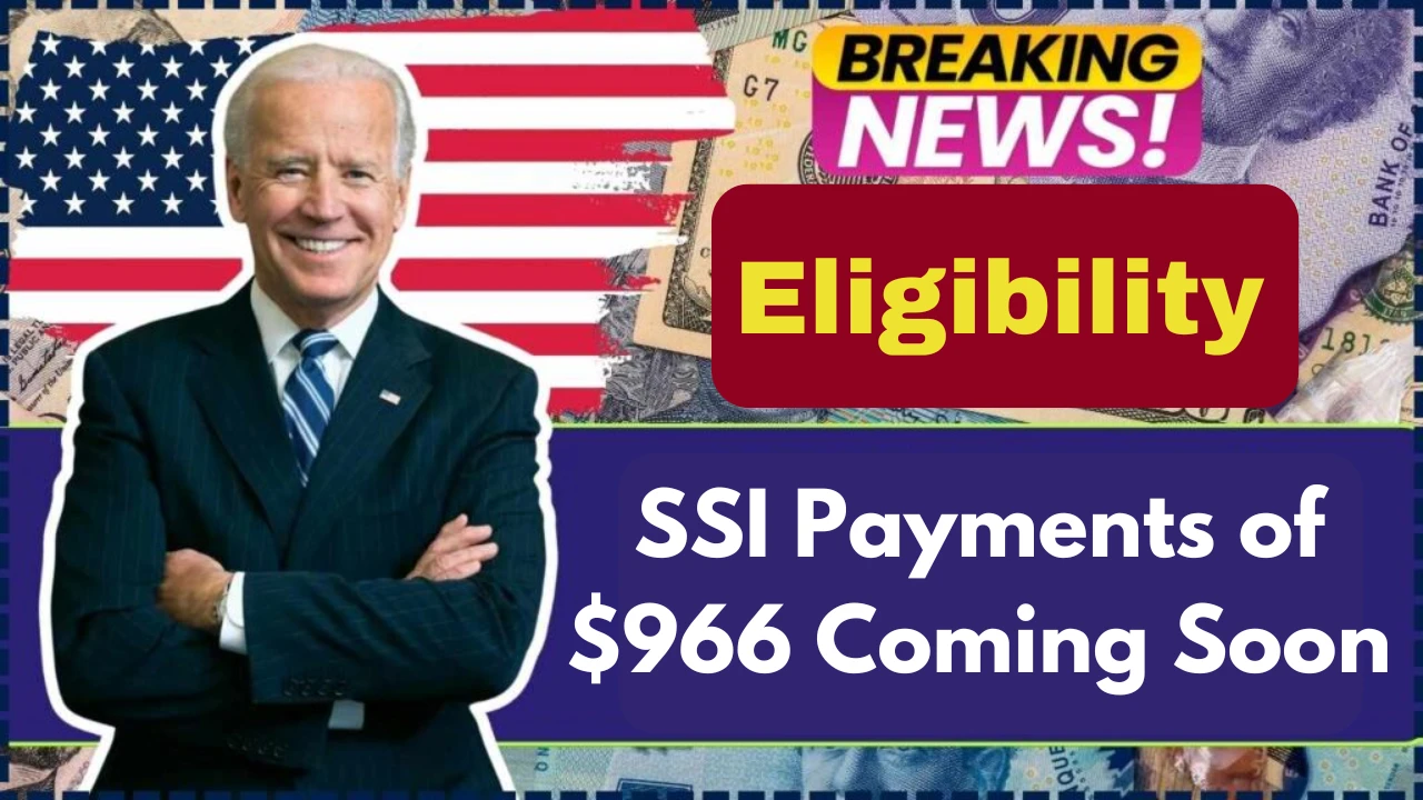 SSI Payments of $966 Coming Soon