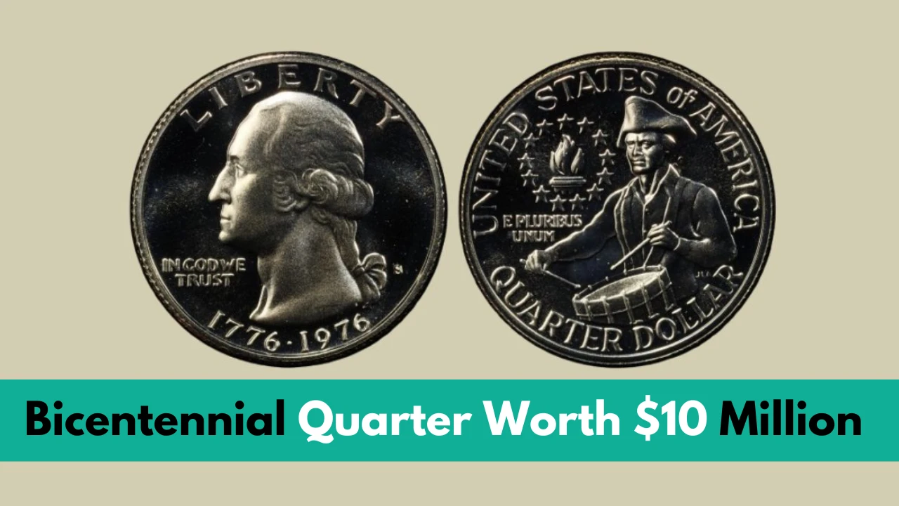 Bicentennial Quarter Worth $10