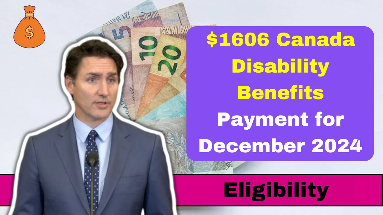 $1606 Canada Disability Benefits