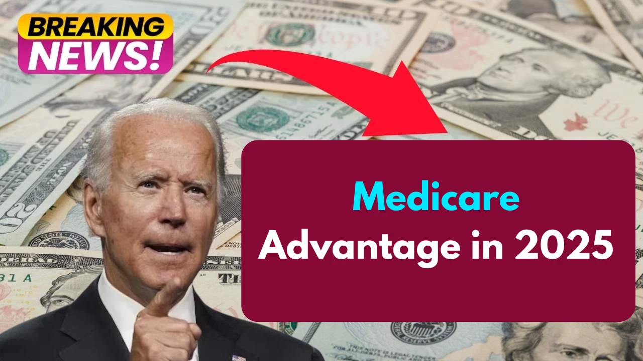 Medicare Advantage in 2025