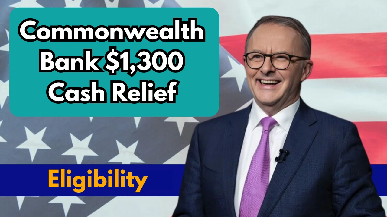 Commonwealth Bank $1,300 Cash Relief