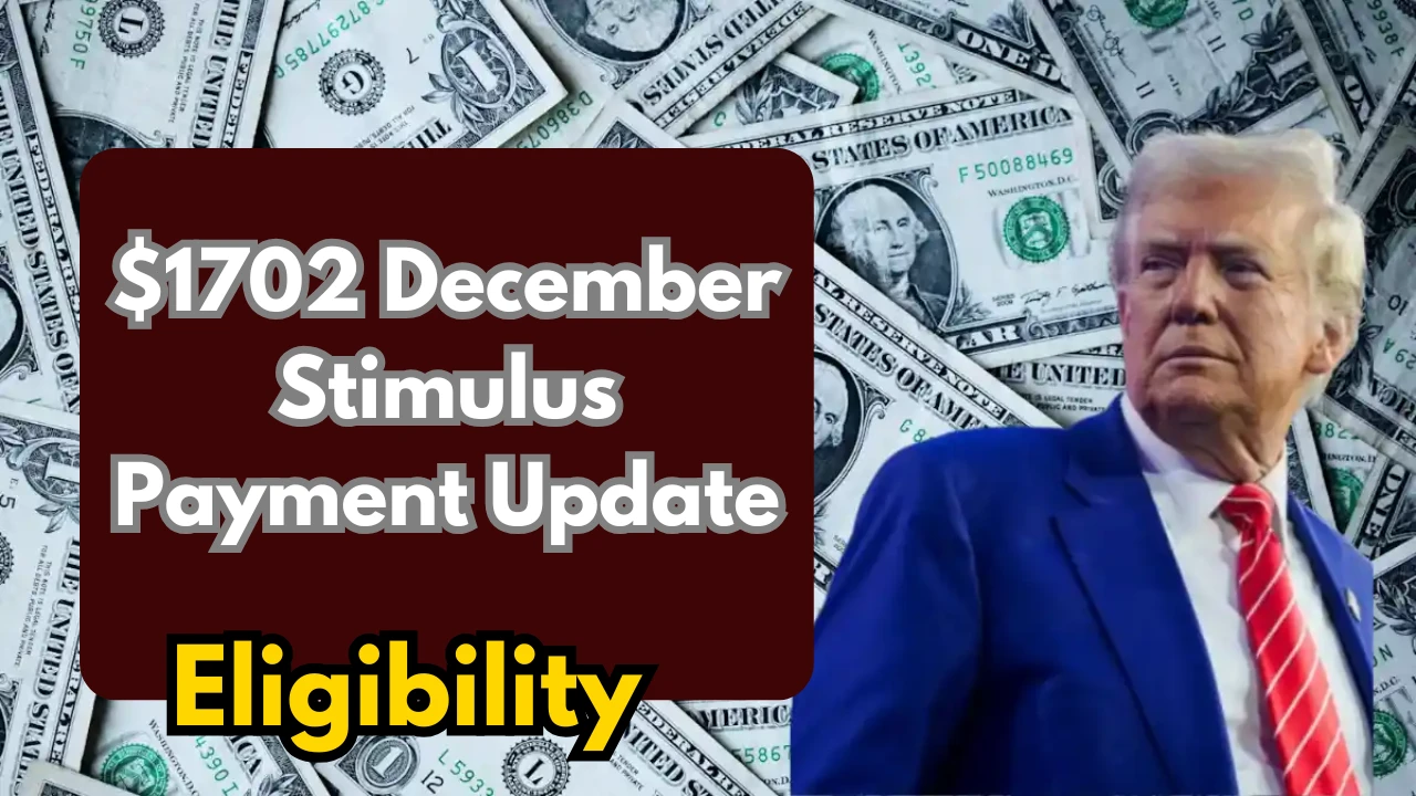 $1702 December Stimulus Payment