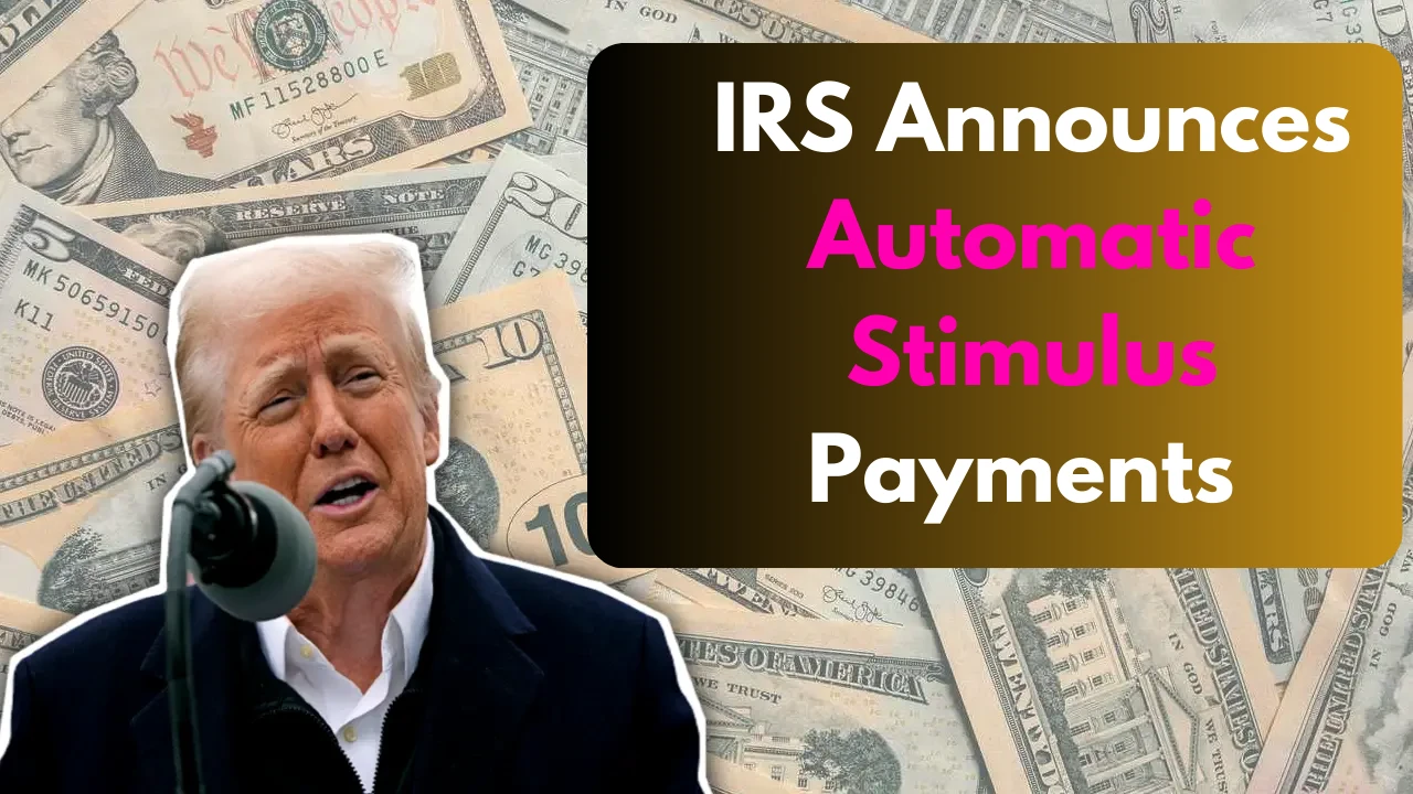 IRS Announces Automatic Stimulus