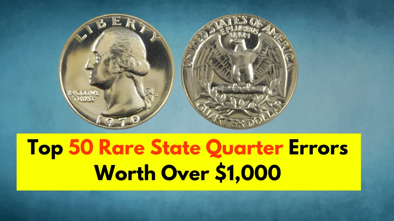 Top 50 Rare State Quarter Errors